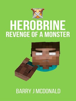 cover image of Herobrine Revenge of a Monster